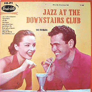 The Revelers - Jazz at the Downstairs CLub